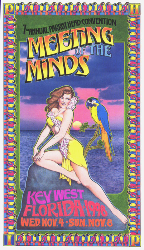 7th Annual Parrot head Convention “Meeting of the Minds” November 4 to 8, 1998 Key West Florida