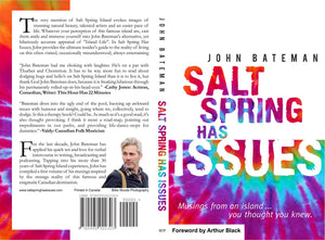 Salt Spring Has Issues Book by John Bateman